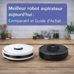 Meilleur robot aspirateur aujourd’hui