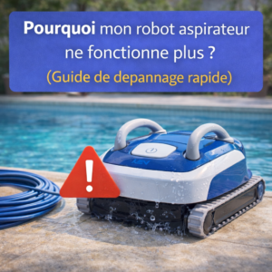 Pourquoi mon robot aspirateur ne fonctionne plus ? (Guide de dépannage rapide)