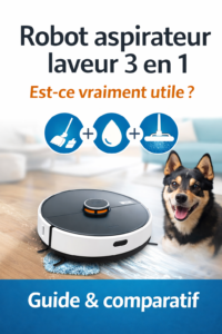 robot aspirateur laveur 3 en 1
